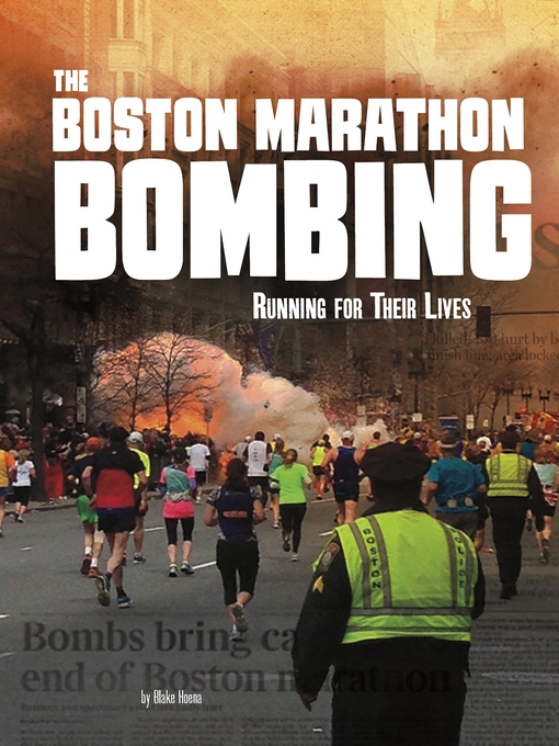 Title details for The Boston Marathon Bombing by Blake Hoena - Available